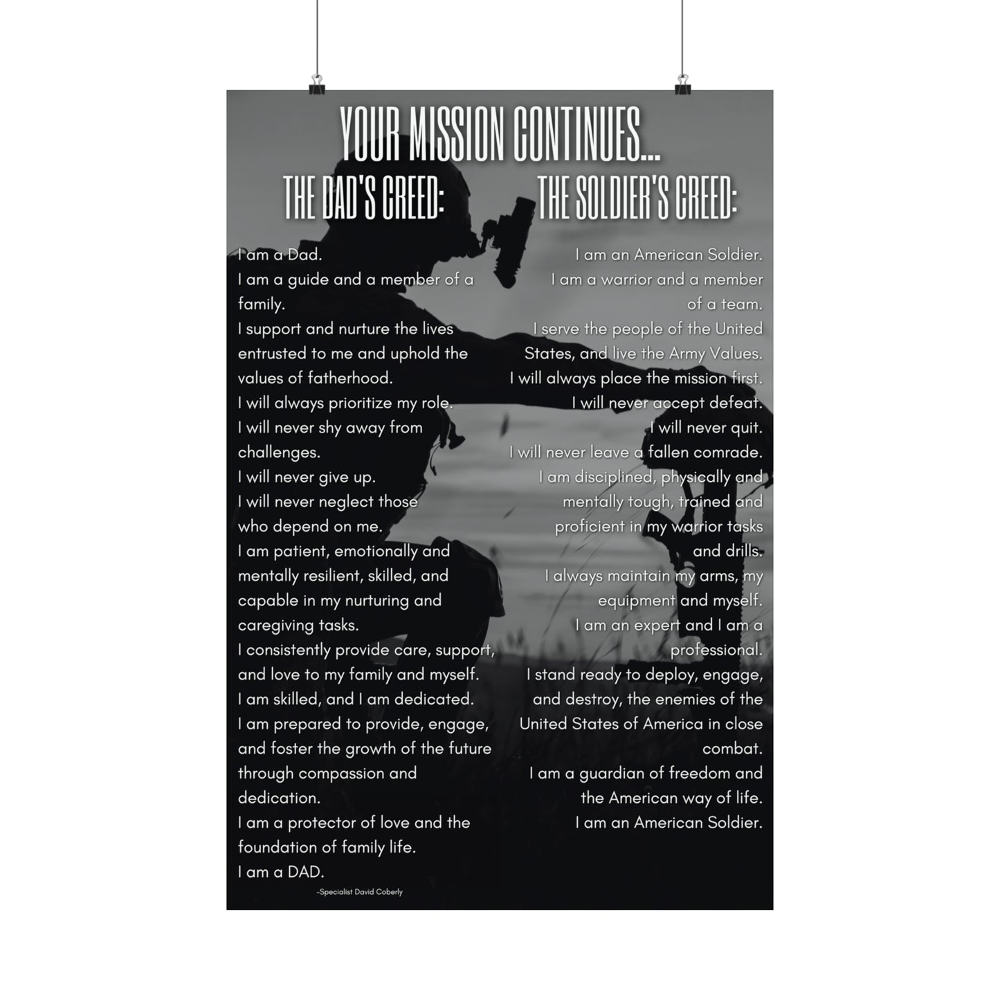 Army - The Dad's Creed/Soldier's Creed Black and White Silhouette 16"x24" Matte Vertical Posters , Your Mission Continues: Dad's Creed and Soldiers Creed Matte Vertical Posters