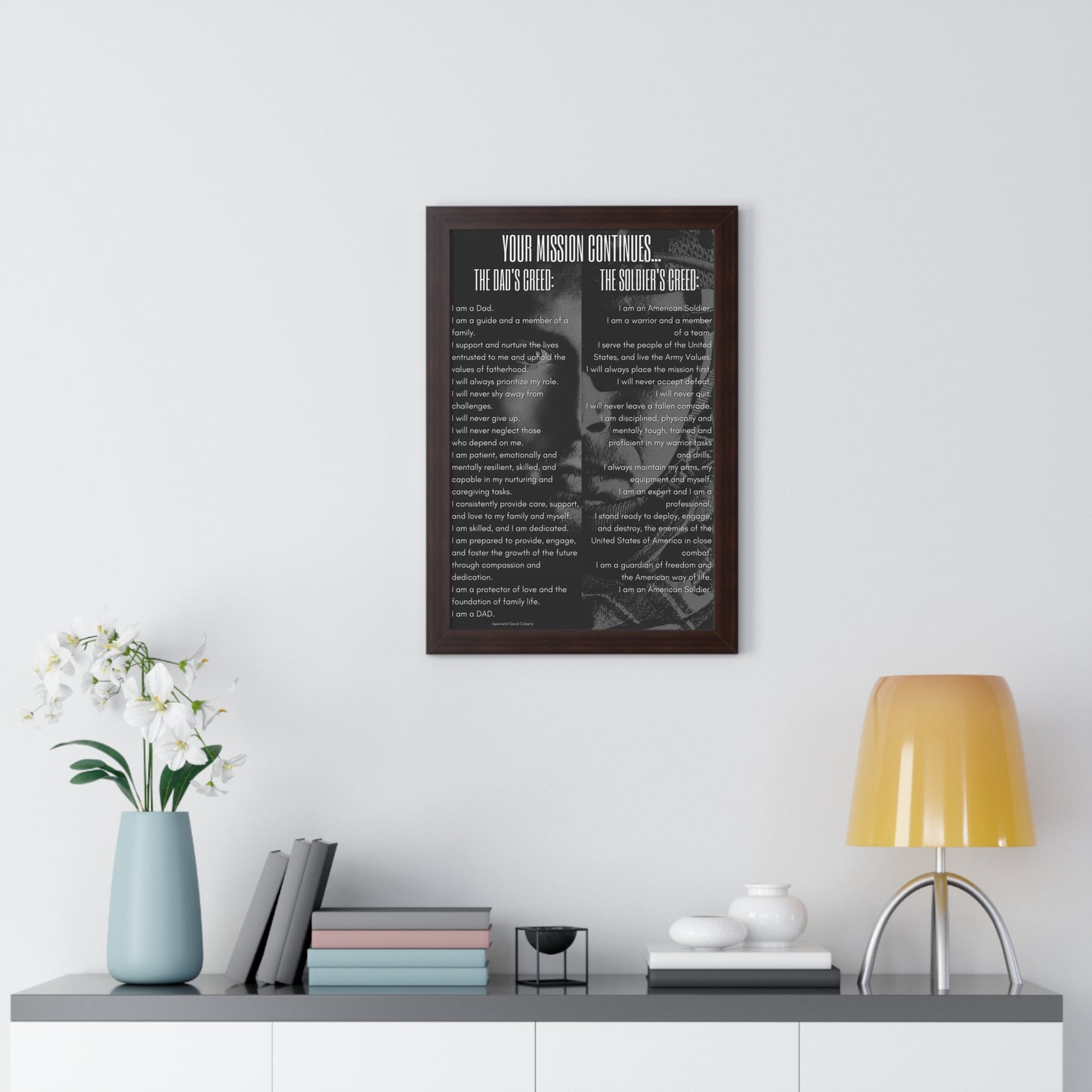 Army - The Dad's Creed/Soldier's Creed 16"x24" Framed Poster, Your Mission Continues: Dad's Creed and Soldiers Creed Framed Poster