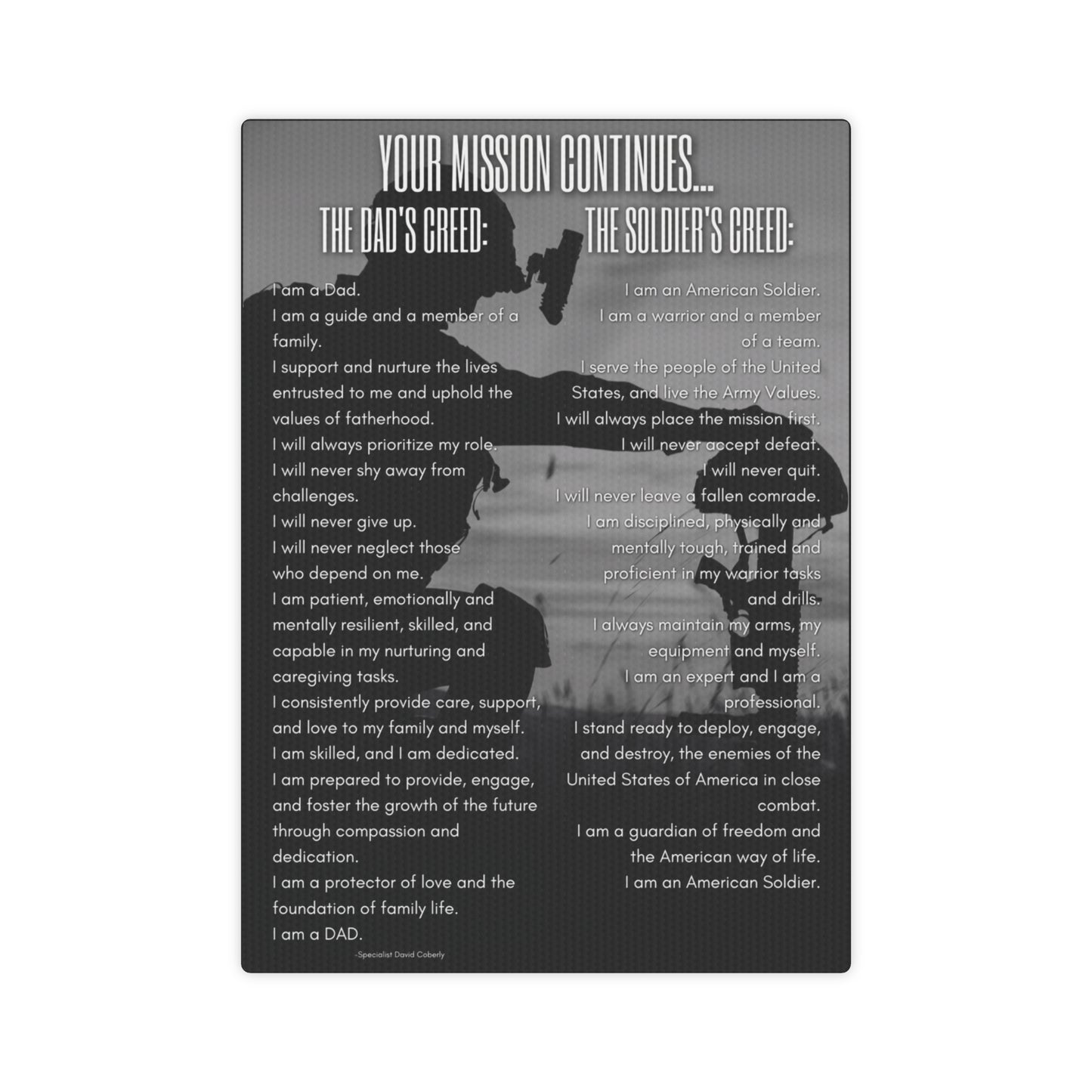 Army - The Dad's Creed/Soldier's Creed 5"x7" Canvas Photo Tile, Your Mission Continues: Dad's Creed and Soldiers Creed Canvas Photo Tile