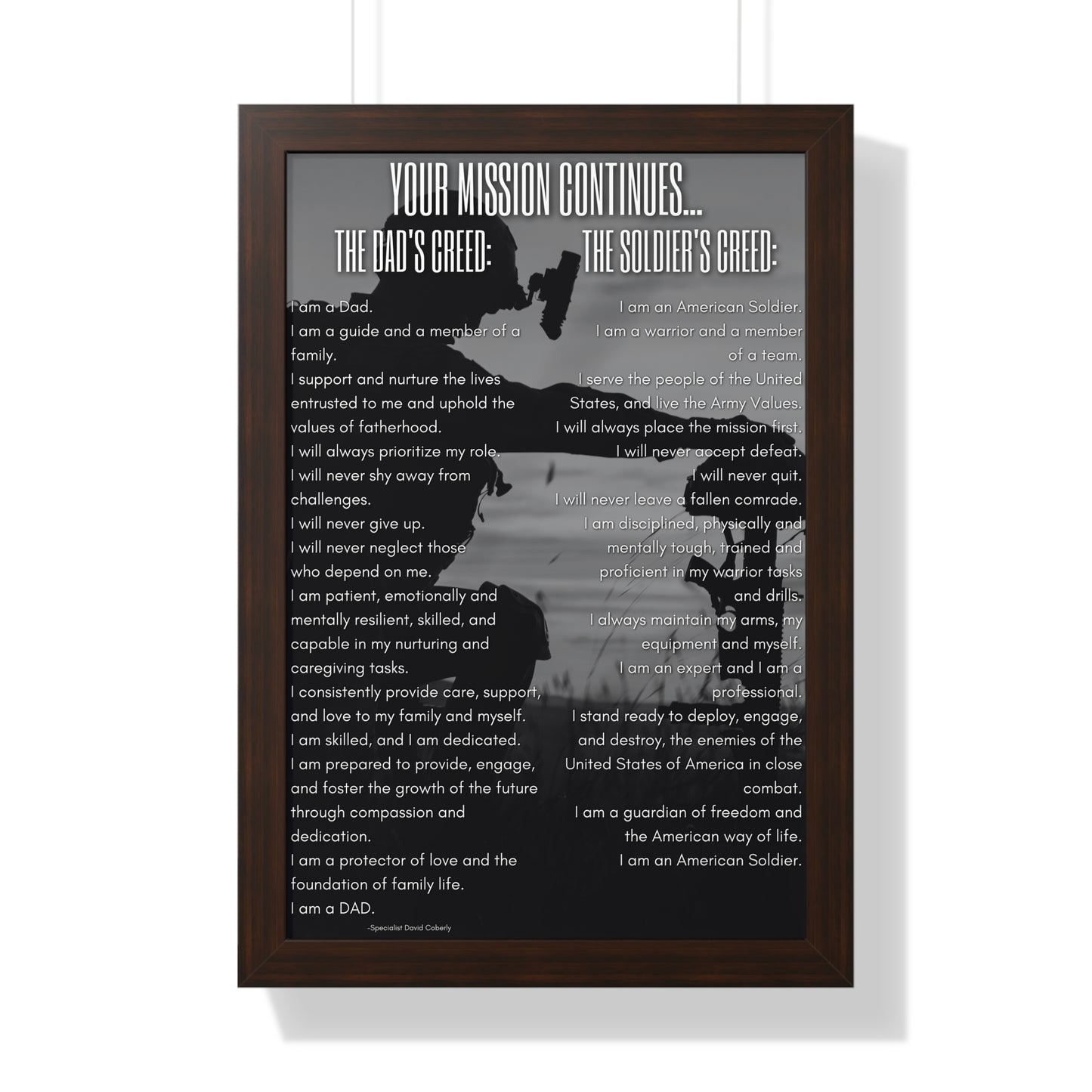 Army - The Dad's Creed/Soldier's Creed Black and White Silhouette 16"x24" Framed Poster, Your Mission Continues: Dad's Creed and Soldiers Creed Framed Poster