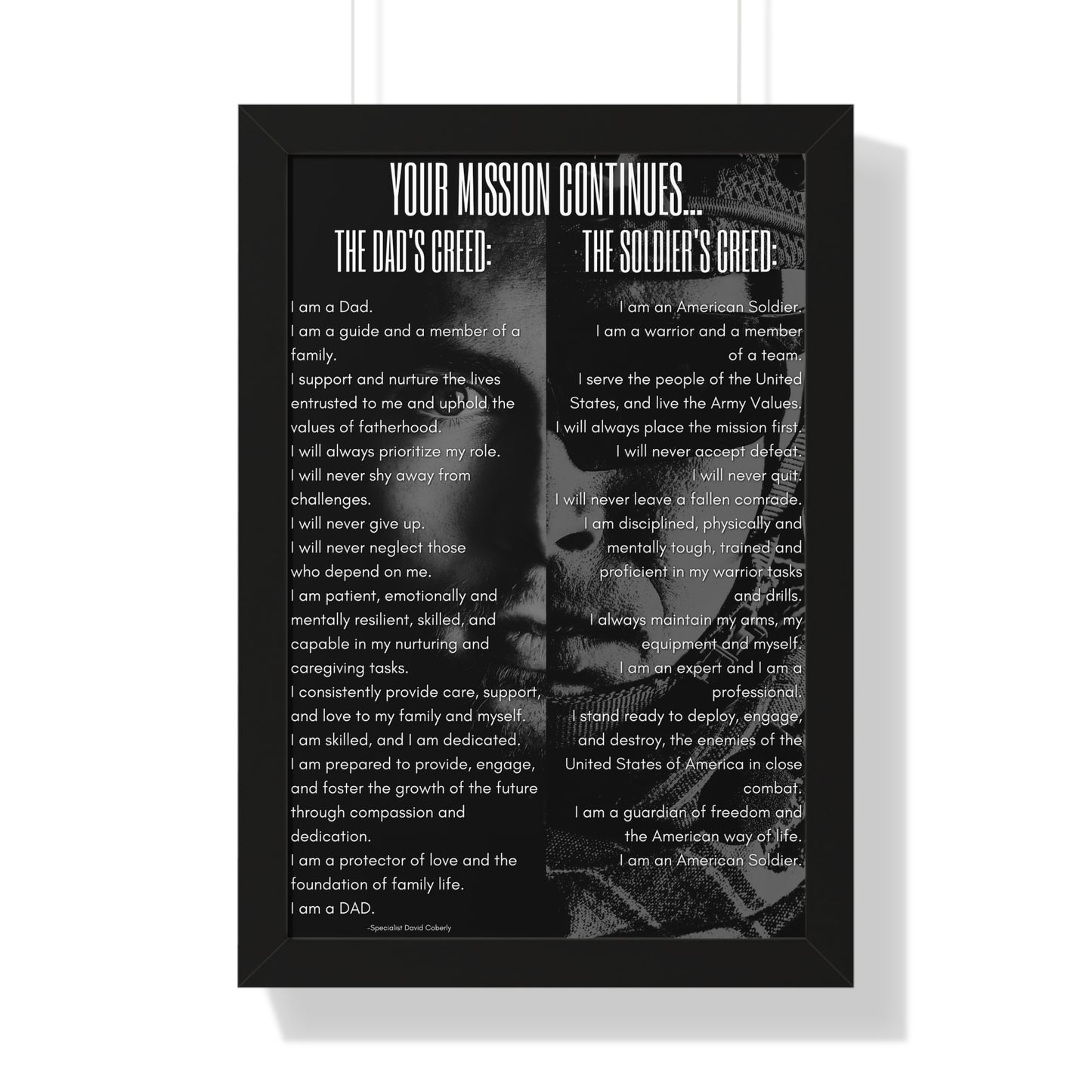 Army - The Dad's Creed/Soldier's Creed 16"x24" Framed Poster, Your Mission Continues: Dad's Creed and Soldiers Creed Framed Poster